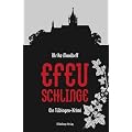 Efeuschlinge: Ein T�bingen-Krimi
