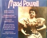 Maud Powell (1868-1920)