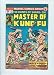 The Hands of Shang-chi, Master of Kung-fu #25 (A Martial-arts Masterpiee! Fists of Fury - - Rites of Death!