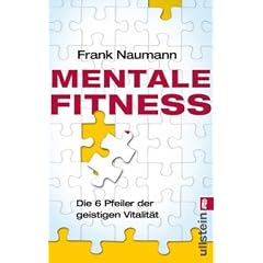 Mentale Fitness: Die 6 Pfeiler der geistigen Vitalit�t