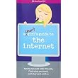 A Smart Girl's Guide to the Internet: How to Connect with friends, find what you need, and stay safe online (American Girl Library) ~ Sharon Cindrich