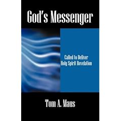 God's Messenger: Called to Deliver Holy Spirit Revelation