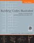 Building Codes Illustrated: A Guide to Understanding the 2009 International Building Code