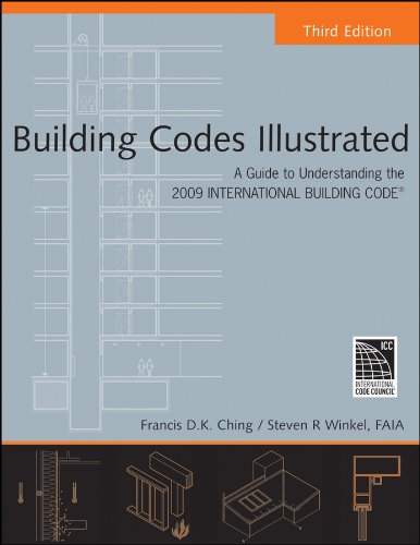 Building Codes Illustrated: A Guide to Understanding the 2009 International Building Code - Wiley - 0470191430 - ISBN:0470191430
