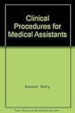 Clinical procedures for medical assistants