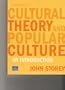 Cultural Theory and Popular Culture: A Reader