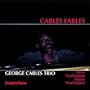 Cables Fables