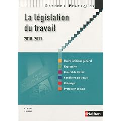 La l�gislation du travail 2010/2011 - Collection Rep�res Pratiques