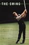 The Swing: Mastering the Principles of the Game