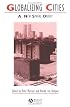 Globalizing Cities: A New Spatial Order (Studies in Urban and Social Change)
