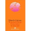 Memoria del fuego, Vol. 2 Las caras y las mascaras (Spanish Edition)
