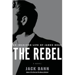 The Rebel: An Imagined Life of James Dean