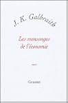 Les mensonges de l'�conomie : V�rit�...