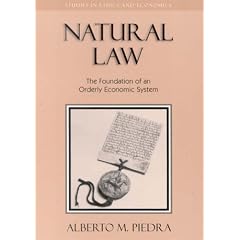 Natural Law: The Foundation of an Orderly Economic System (Studies in Ethics and Economics)