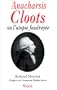 Anacharsis Cloots, ou, L'utopie foudroyee (French Edition)