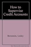 How to supervise credit accounts