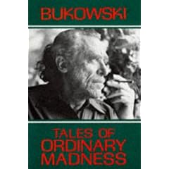 Tales of Ordinary Madness