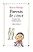 Parents de coeur : Comprendre l'enfant adopté by Sherrie Eldridge ISBN 2226136576