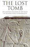 The Lost Tomb: In 1995, An American Egyptologist Discovered The Burial Site Of The Sons Of Ramesses Ii--this Is His