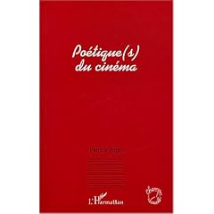 Po�tique du cin�ma (Collection Champs visuels)