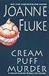 Cream Puff Murder (Hannah Swensen Mysteries)