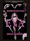 Eva: Eloge De Ma Fille