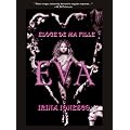 Eva: Eloge De Ma Fille