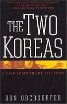The Two Koreas: A Contemporary History (Revised and Updated Edition)