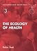Book The Ecology of Health (Schumacher Briefing, 3)