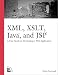 Books : XML, XSLT, Java, and JSP: A Case Study in Developing a Web Application