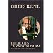 The Roots of Radical Islam