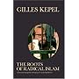 The Roots of Radical Islam