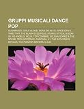 Gruppi musicali dance pop: Sugababes, Girls Aloud, Dead or Alive, Spice Girls, Take That, The Black Eyed Peas, Atomic Kitten, Bloom 06 (Italian Edition)