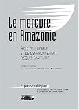 Le mercure en amazonie