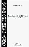 Parlons breton: Langue et culture