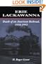 Erie Lackawanna: The Death of an American Railroad, 1938-1992