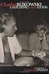 Charles Bukowski: Laughing with the Gods