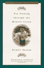 Fly Fishing Through the Midlife Crisis