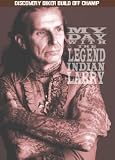 My Day With Indian Larry