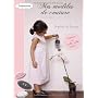 Mes mod�les de couture pour les enfants de 2 � 10 &hellip de Sophie de Luzan