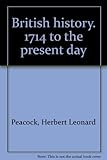 British history. 1714 to the present day