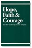 Hope, Faith & Courage: Stories from the Fellowship of Cocaine Anonymous