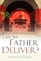 Can My Father Deliver?