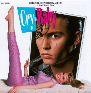 artist - Cry Baby: Original Soundtrack Album - Zortam Music