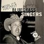 World's Greatest Bluegrass Singers