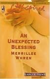 An Unexpected Blessing (Steeple Hill Love Inspired (Large Print))