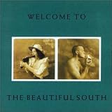 Welcome To The Beautiful South