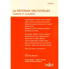 La r�forme des tutelles : Ombres et lumi�res