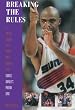Breaking the Rules: A Season with Sport's Most Colorful Team : Charles Barkley's Phoenix Suns
