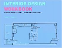 Interior Design Workbook: Problems and Projects for 1st and 2nd Year Students